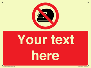 Custom No Motorcycle Helmets Sign